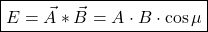 \[\boxed{E = \vec{A} * \vec{B} = A \cdot B \cdot \cos\mu}\]